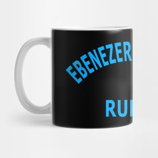 Ebenezer Scrooge Rules Mug